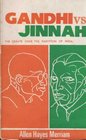 Gandhi and Jinnah The Debate over the Partition of India