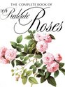The Complete Book of 169 Redoute Roses