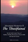 Mountain Mysteries II The Unexplained