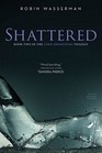 Shattered (Cold Awakening, Bk 2)