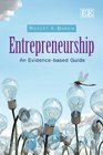 Entrepreneurship An EvidenceBased Guide