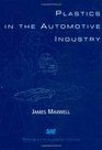 Plastics in the Automotive Industry