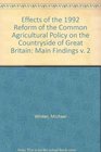 Effects of the 1992 Reform of the Common Agricultural Policy on the Countryside of Great Britain Main Findings v 2