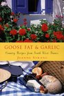 Goose Fat and Garlic Country Recipes From SouthWest France