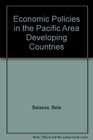 Economic Policies in the Pacific Area Developing Countries