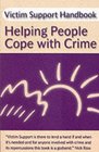 Victim Support Handbook Helping People Cope with Crime