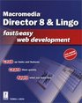 Director 8  Lingo Fast and Easy Web Development