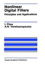 Nonlinear Digital Filters Principles and Applications