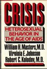Crisis Heterosexual Behavior in the Age of AIDS