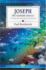 Joseph How God Builds Character
