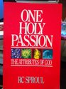One Holy Passion The Consuming Thirst to Know God