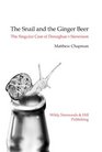 The Snail and the Ginger Beer The Singular Case of Donoghue V Stevenson