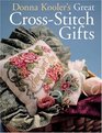 Donna Kooler's Great CrossStitch Gifts