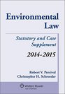 Environmental Law Statutory and Case Supplement