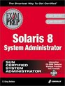 Solaris 8 System Administrator Exam Prep