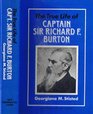 The True Life of Sir Richard F Burton