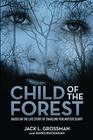 Child of the Forest: Based on the Life Story of Charlene Perlmutter Schiff