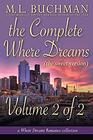 The Complete Where Dreams Volume 2  a Pike Place Market Seattle romance collection