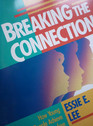 Breaking the Connection How Young People Achieve Drug Free Lives