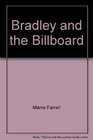 Bradley and the Billboard