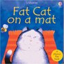 Fat Cat on a Mat (Phonics Board Books)