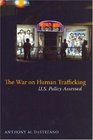 The War on Human Trafficking US Policy Assessed