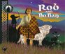 Rob and Bo Ban