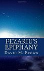 Fezariu's Epiphany