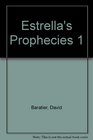 Estrella's Prophecies 1