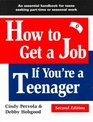 How to Get a Job If You're a Teenager