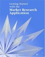 Getting Started with the Market Research Application