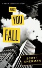 First You Fall (Kevin Connor, Bk 1)