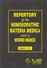 Repertory of the Homeopathic Materia Medica and a Word Index
