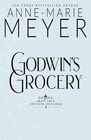 Godwin's Grocery: A Sweet, Small Town Southern Romance (Sweet Tea and a Southern Gentleman)