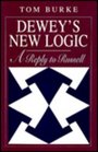 Dewey's New Logic  A Reply to Russell