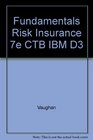 Fundamentals Risk Insurance 7e CTB IBM D3