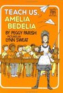 Teach Us, Amelia Bedelia (Greenwillow Read-Alone)