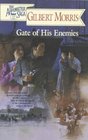 Gate of His Enemies (Appomattox Saga, Bk 2)