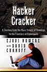 Hacker Cracker A Journey from the Mean Streets of Brooklyn to the Frontiers of Cyberspace