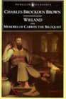 Wieland and Memoirs of Carwin the Biloquist