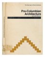 PRECOLUMBIAN ARCHITECTURE