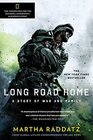 The Long Road Home: A Story of War and Family