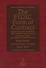 The FIDIC Form of Contract The Fourth Edition of  The Red Book