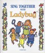 Sing Together With Ladybug
