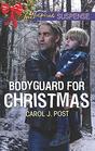 Bodyguard for Christmas (Love Inspired Suspense, No 720)