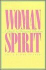 Womanspirit A Guide to Women's Wisdom
