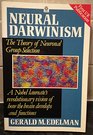 Neural Darwinism The Theory of Neuronal Group Selection