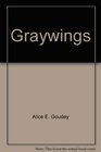 Graywings