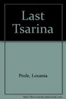 The last tsarina