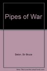 Pipes of War